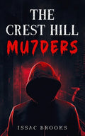 The Crest Hill Mu7ders - Paperback