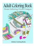 Adult Coloring Book: Stress Relieving Horse Designs - Paperback
