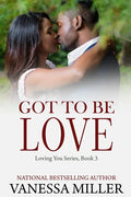 Got To Be Love - Paperback