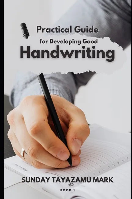 Practical Guide for Developing Good Handwriting - Paperback