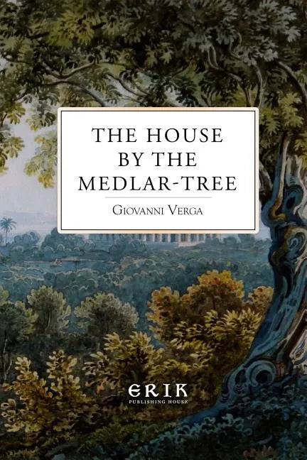 The House by the Medlar-Tree - Paperback