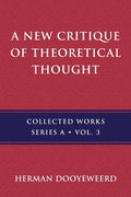 A New Critique of Theoretical Thought, Vol. 3 - Paperback