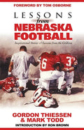 Lessons from Nebraska Football: Inspirational Stories & Lessons from the Gridiron - Paperback