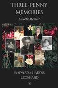Three-Penny Memories: A Poetic Memoir - Paperback