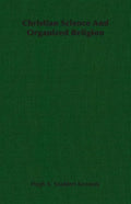 Christian Science And Organized Religion - Paperback