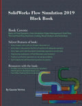 SolidWorks Flow Simulation 2019 Black Book - Paperback