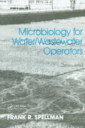 Microbiology for Water and Wastewater Operators (Revised Reprint) - Paperback