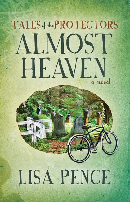 Tales of the Protectors: Almost Heaven - Paperback