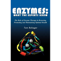Enyzmes: What the Experts Know - Paperback