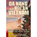 Da Nang and Hoi An, Vietnam - Paperback