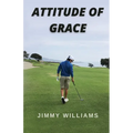 Attitude of Grace - Paperback