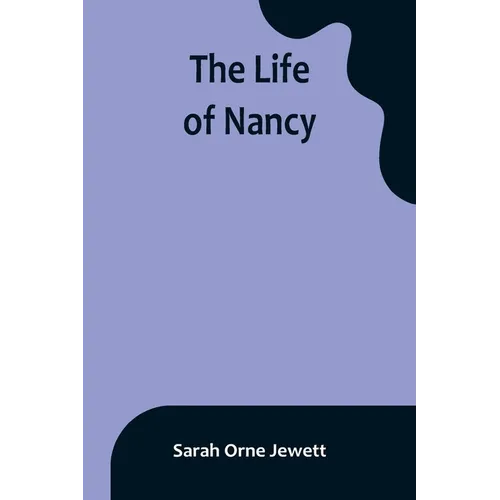 The Life of Nancy - Paperback