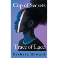 Cup of Secrets - Trace of Lace - Paperback
