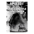 Apollo 1 and the Space Shuttle Challenger: The History of NASA's Two Most Notorious Disasters - Paperback