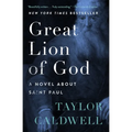 Great Lion of God: A Novel About Saint Paul - Paperback