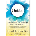 Guided: Reclaiming the Intuitive Voice of Your Soul - Paperback
