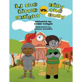 LJ the Little Knight vs. Billy the Bully - Paperback