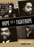 Hope on a Tightrope: Words and Wisdom - Paperback