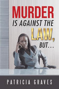 Murder Is against the Law, but ... - Paperback