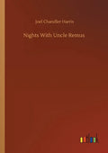 Nights With Uncle Remus - Paperback
