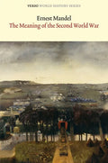 The Meaning of the Second World War - Paperback