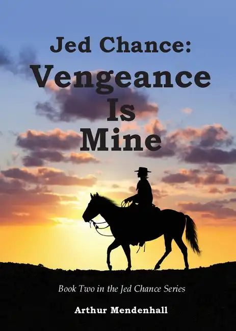 Jed Chance: Vengeance Is Mine - Paperback