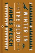 Winter in the Blood - Hardcover