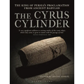 The Cyrus Cylinder: The Great Persian Edict from Babylon - Hardcover