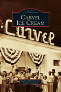 Carvel Ice Cream - Hardcover