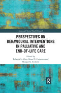 Perspectives on Behavioural Interventions in Palliative and End-Of-Life Care - Paperback