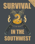The Complete Survival in the Southwest: Guide to Desert Survival - Paperback