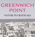 Greenwich Point Nature in Grayscale - Hardcover