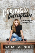 Daring & Disruptive: Unleashing the Entrepreneur - Paperback