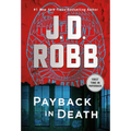 Payback in Death: An Eve Dallas Novel - Paperback