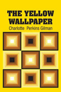 The Yellow Wallpaper - Paperback