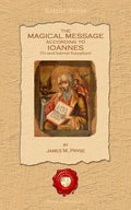 The Magical Message According to Ioannes - Paperback
