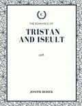 The Romance of Tristan and Iseult - Paperback