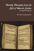 Weekly Thoughts from the Life of Martin Luther - Paperback