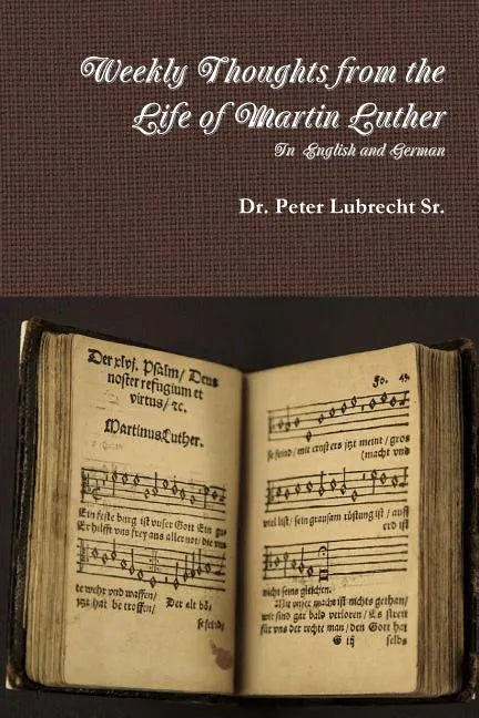 Weekly Thoughts from the Life of Martin Luther - Paperback