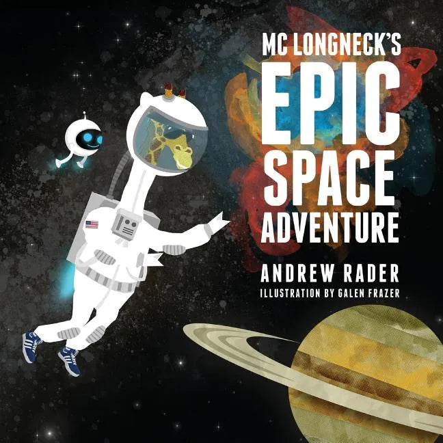 MC Longneck's Epic Space Adventure - Paperback