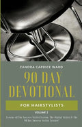 The 90 Day Devotional for Hairstylists Volume 1 - Paperback
