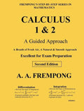 Calculus 1 & 2: A Guided Approach - Hardcover
