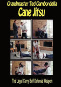 Cane Jitsu: The Legal Carry Self Defense Weapon - Paperback