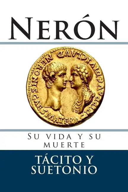 Neron: Su vida y su muerte - Paperback