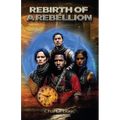 Rebirth of a Rebellion: Stranded in a Parallel Universe - Paperback
