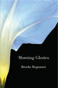 Morning Glories & Other Poems - Paperback