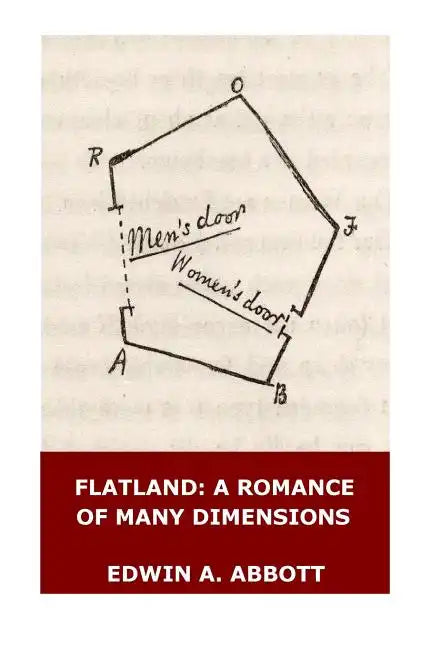 Flatland: A Romance of Many Dimensions (Illustrated) - Paperback
