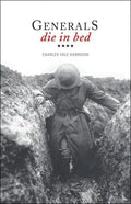 Generals Die in Bed - Hardcover