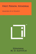 First Person, Stendhal: Memoirs Of A Tourist - Paperback