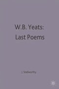 W.B.Yeats: Last Poems - Paperback